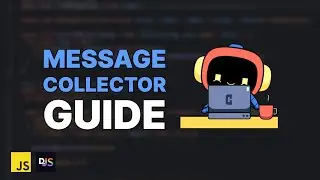 💬 Discord Message Collectors | Discord.js v14