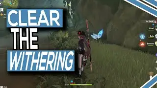 How To Clear The Withering For The Gloomy Path In Genshin Impact