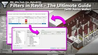 Filters in Revit - The Ultimate Guide (w/Aaron Maller)