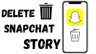 How To Delete Snapchat Story | Quick Guide 2024