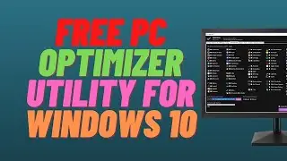 Powerful Windows 10 Optimization Tool