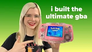 Building the Ultimate Gameboy Advance