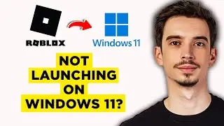 How To Fix Roblox Not Launching Windows 11 (2024) - Full Guide