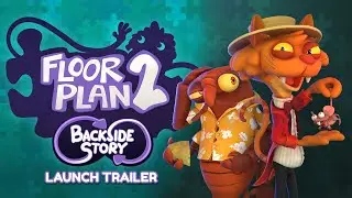 Floor Plan 2: Backside Story - Launch Trailer | Meta Quest + Rift Platforms