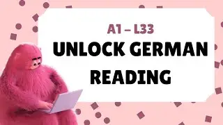 A1-L33-Unlock German Reading: Learn Vocab, Etymology & Grammar with Easy Mnemonics!