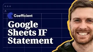 Google Sheets IF Statement: Examples with If, Then, and Or