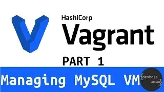 Quick Vagrant Intro - Managing a VM with MySQL