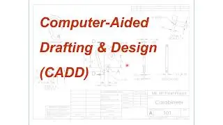 Computer Aided Drafting & Design (CAD)