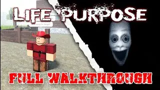 Life Purpose - Full Gameplay [Roblox]