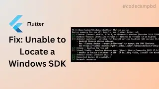 Unable to Locate a Windows 10 SDK | Troubleshooting Guide in flutter doctor #code_camp_bd #flutter