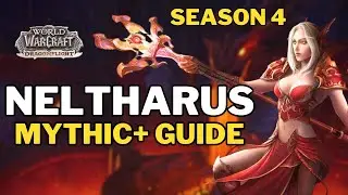 Neltharus Mythic+ Guide | Dragonflight Season 4