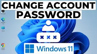 How to Change Password in Windows 11