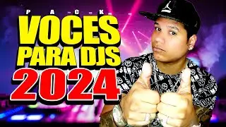 PACK DE VOCES PARA DJS 2024 🎧 FRASES NUEVAS Y ORIGINALES PARA TUS MIXS 🔥 @DjDarrelElapoderado ✔