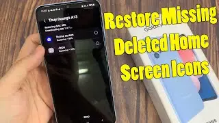 Samsung Galaxy A13: How to Restore Missing/Deleted Home Screen Icons