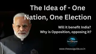 One Nation One Election | Podcast | Politics | Policy Modi Govt is advocating.