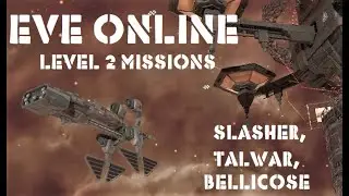 Eve Online Alpha Level 2 Mission Guide Slasher, Talwar Bellicose