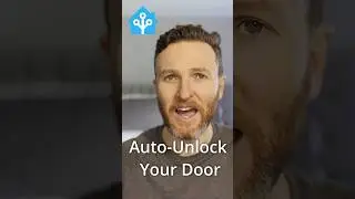 Unlock the Door AUTOMATICALLY When You Get Home