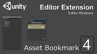 Unity Editor Extensions Tutorial: Asset Bookmark 04
