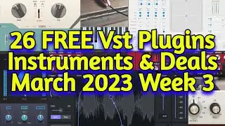 26 Best New FREE VST Plugins, Vst Instruments, Sample Packs & Plugin Deals - MARCH 2023 Week 3