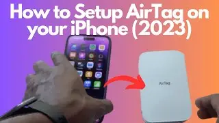 How to Setup AirTag on your iPhone (2023)