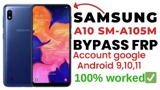 Samsung Galaxy A10 SM-A105m Frp Bypass With Pc *#0*# Done✅ | Samsung A10 Google Account bypass