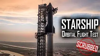 SpaceX Starship Orbital Flight Test 🚫 [APRIL 16 SCRUB]