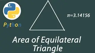 Area of equilateral triangle in python-Python Programming