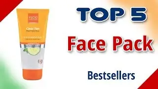 TOP 5 Face Pack in India with Price as on 2017