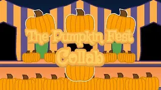 The Pumpkin Fest Collab (by 