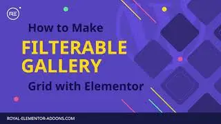 How to Add a Filterable Gallery to your WordPress Website | Elementor Tutorial 2022