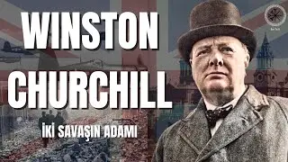 Winston Churchill : İki Savaşın Adamı