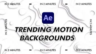 Create Trending Motion Backgrounds in After Effects | No Plugins