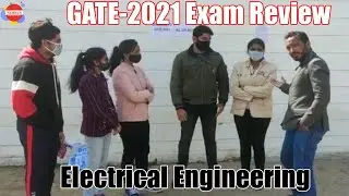 GATE 2021 Exam | GATE 2021 Electrical Engineering (EE) Student Reaction & Review | Morning - Shift