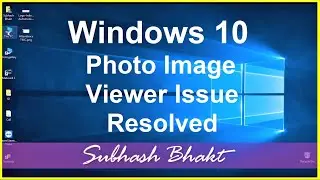 Windows 10 Photo Viewer Issue Resolved