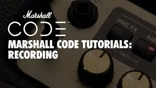 CODE Tutorials | Recording | Marshall