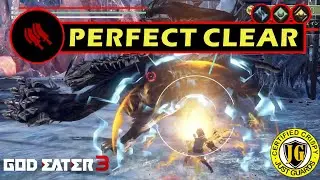 A Perfect Clear with 50 Just Guards - God Eater 3