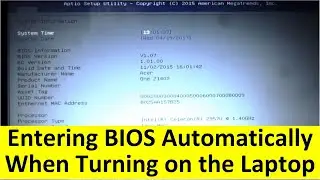 How to Fix the Problem ''Entering BIOS Automatically When Turning on the Laptop''