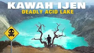 Kawah Ijen - Most Acidic Lake in the World