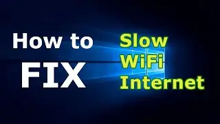 How to easily FIX slow WiFi Internet connection