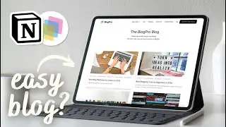 How to Start a Blog With Notion | Easy Tutorial with BlogPro