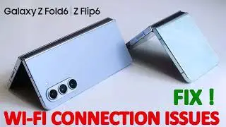 How To Fix WIFI Connection Issues on Samsung Galaxy Z Fold6/Flip6 | #wifiproblem | #galaxyzfold6