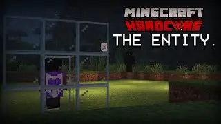 ITS NOT OVER..? Minecraft Hardcore: Meet The Entity EP #1