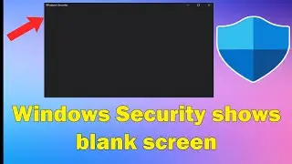 Windows Security Blank Screen Fix: Troubleshooting Guide