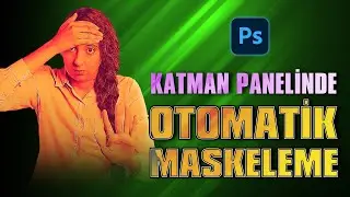Katman Panelinde OTOMATİK MASKELEME l Photoshop Dersleri 