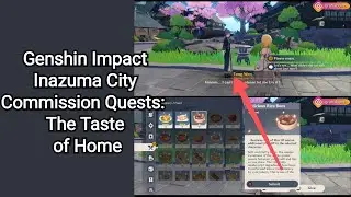 Genshin Impact - Inazuma City Commission Quests: The Taste of Home, Talk to Tang Wen