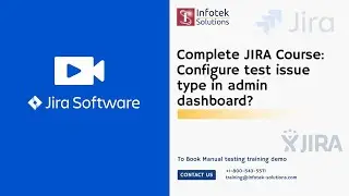 Complete JIRA Course: Configure test issue type in admin dashboard?