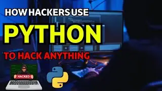 How To Use Python For Hacking | Python For Hackers Explained