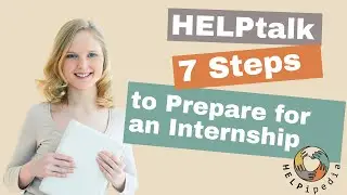 HELPtalk - 7 Steps to Prepare for an Internship