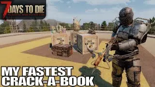 Fastest Crack-A-Book Run EVER | 7 Days to Die | Alpha 18 Gameplay | E48