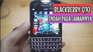 PRIMADONA PADA JAMANNYA | BLACKBERRY Q10